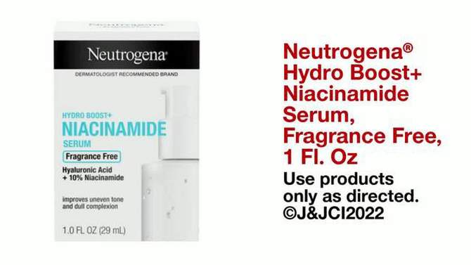 Neutrogena Hydro Boost+ Niacinamide Hydrating Face Serum With Vitamin B3 &#38; Hyaluronic Acid  - Fragrance Free - 1 fl oz, 2 of 16, play video