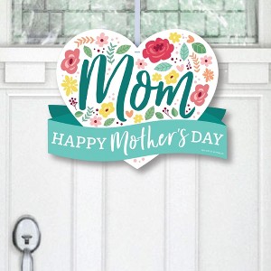 Big Dot of Happiness Colorful Floral Happy Mother's Day - Hanging Porch We Love Mom Party Outdoor Decorations - Front Door Decor - 1 Piece Sign - 1 of 4