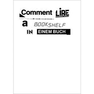 Sadie Plant: Comment Lire a Bookshelf in Einem Buch - by  Emilie Guenat & Florence Jung (Hardcover) - 1 of 1