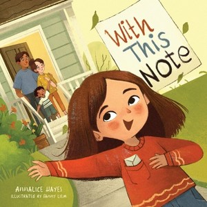 With This Note - by  Annalice Hayes (Paperback) - 1 of 1