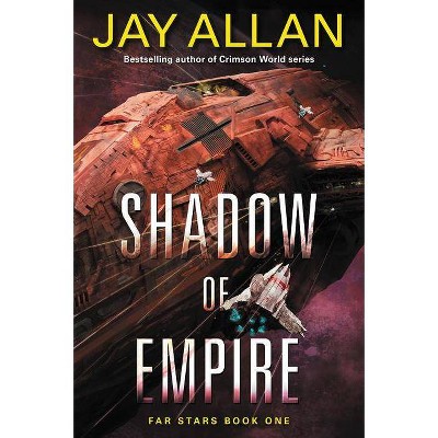 Shadow Of Empire far Stars By Jay Allan paperback Target