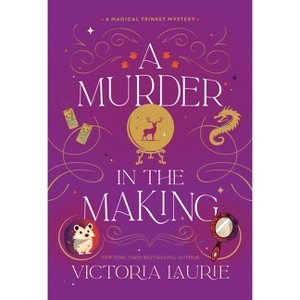 A Murder in the Making - (A Magical Trinket Mystery) by  Victoria Laurie (Hardcover) - 1 of 1