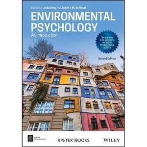Environmental Psychology 2e P - (BPS Textbooks in Psychology) 2nd Edition by  Linda Steg (Paperback) - 1 of 1