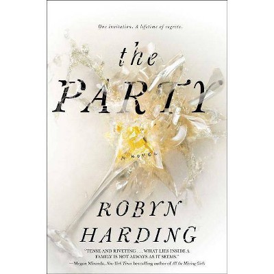  The Party: A Novel (Hardcover) (Robyn Harding) 