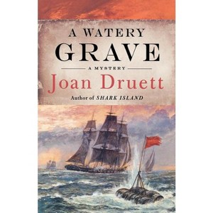 A Watery Grave - (Wiki Coffin Mysteries) by  Joan Druett (Paperback) - 1 of 1