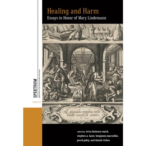 Healing and Harm - (Spektrum: Publications of the German Studies Association) (Hardcover) - image 1 of 1