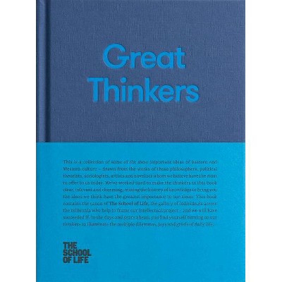 Great Thinkers - (School of Life Library) by  The School of Life (Hardcover)