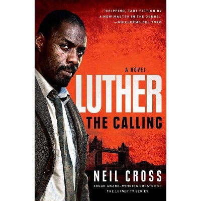 Luther - by  Neil Cross (Paperback)