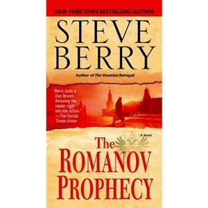 The Romanov Prophecy - by  Steve Berry (Paperback) - 1 of 1