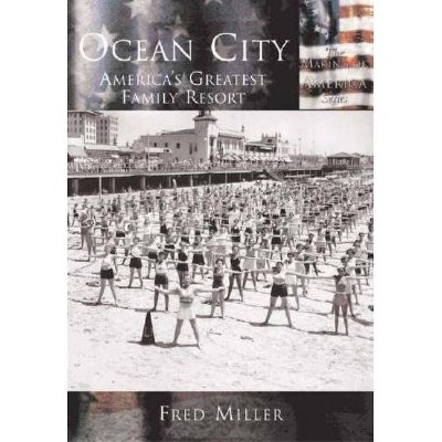 Ocean City: - by  Fred Miller (Paperback)