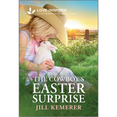 The Cowboy's Easter Surprise - (Wyoming Legacies) by  Jill Kemerer (Paperback)