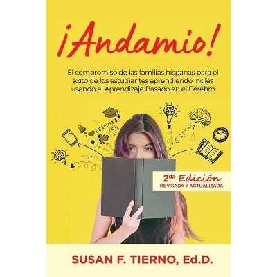 Andamio! El compromiso de las familias hispanas para el exito de los estudiantes aprendiendo ingles usando el Aprendizaje Basado en el Cerebro