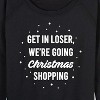 Women's - Instant Message - Get In Loser Christmas Shopping Lightweight French Terry Wide Neck Long Sleeve Graphic Shirt - 2 of 4