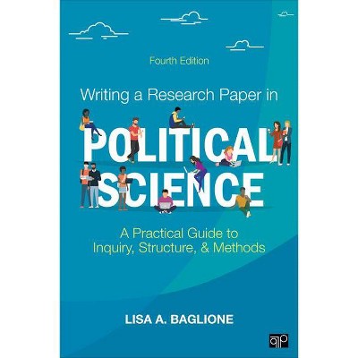 Writing a Research Paper in Political Science - 4th Edition,Annotated by  Lisa A Baglione (Paperback)