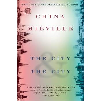 The City & the City - (Random House Reader's Circle) by  China Miéville (Paperback)