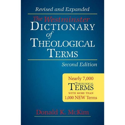 The Westminster Dictionary of Theological Terms, 2nd ed. - Annotated by  Don McKim (Hardcover)