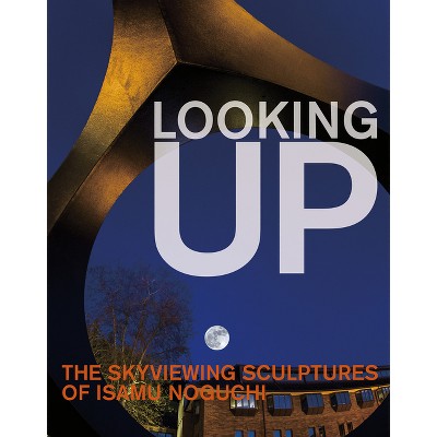 Looking Up - by  Hafthor Yngvason (Hardcover)