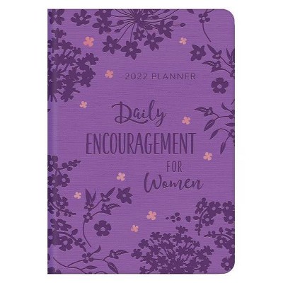 2022 Planner Daily Encouragement for Women - by  Compiled by Barbour Staff (Paperback)