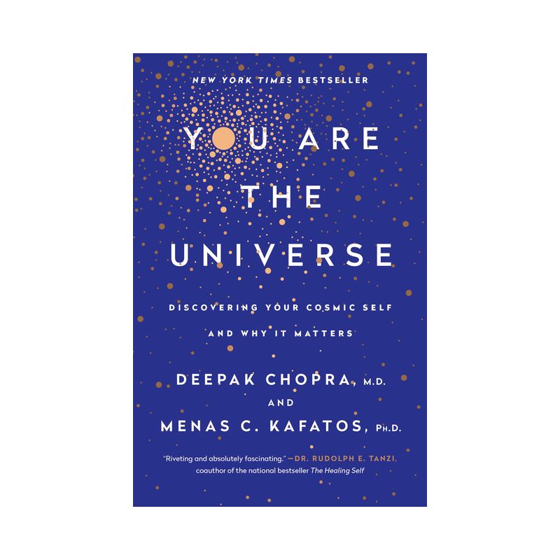 You Are the Universe - by  Deepak Chopra & Menas C Kafatos (Paperback), 1 of 2