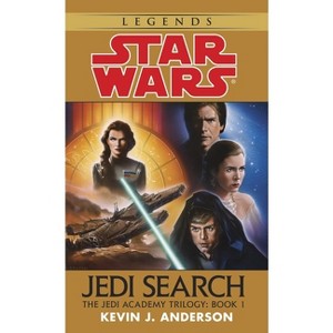 Jedi Search: Star Wars Legends (the Jedi Academy) - (Star Wars - Legends) by  Kevin Anderson (Paperback) - 1 of 1