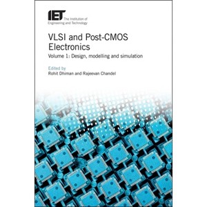 VLSI and Post-CMOS Electronics - (Materials, Circuits and Devices) by  Rohit Dhiman & Rajeevan Chandel (Hardcover) - 1 of 1