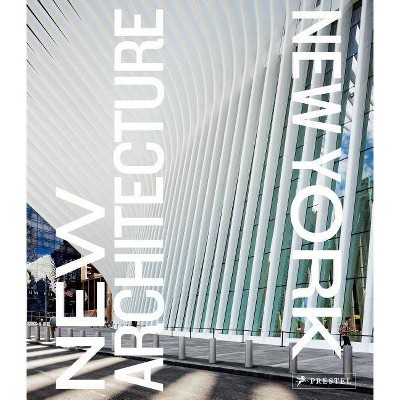 New Architecture New York - (Hardcover)