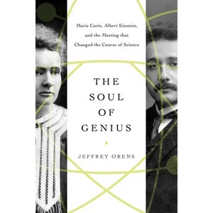 The Soul of Genius - by  Jeffrey Orens (Paperback) - 1 of 1