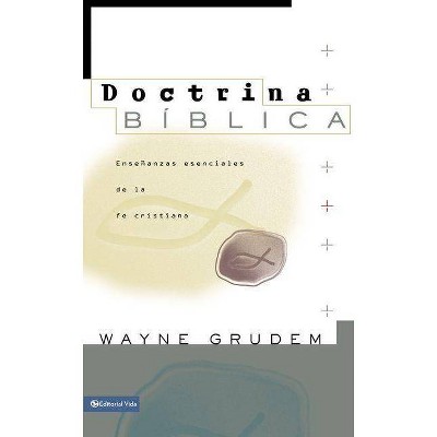 Doctrina Bíblica - by  Wayne A Grudem (Hardcover)