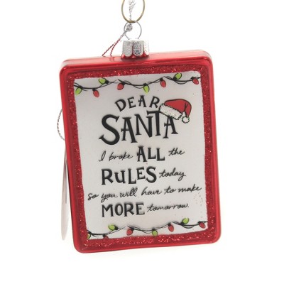 Holiday Ornaments 3.75" Dear Santa I Broke All The Rule Izzy & Oliver  -  Tree Ornaments