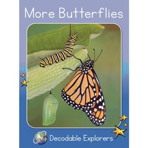 More Butterflies - (Red Rocket (Tm) Readers Decodable Explorers) by  Pam Holden (Paperback) - 1 of 1