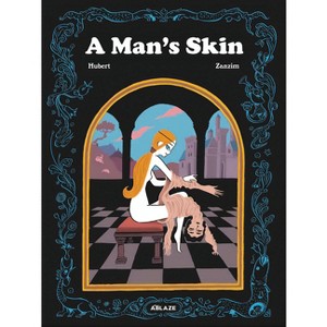 A Man's Skin - by  Hubert (Hardcover) - 1 of 1