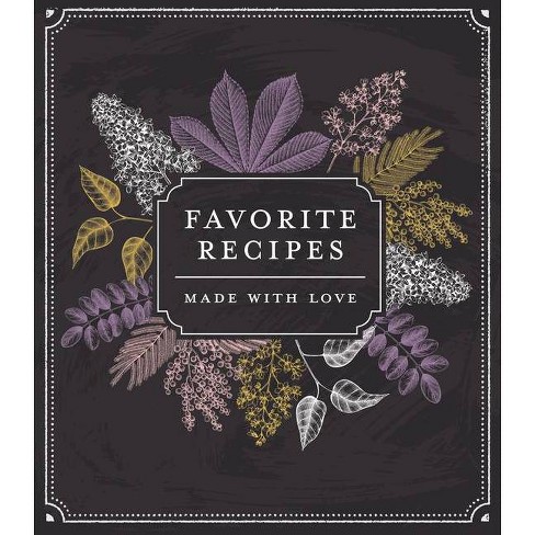 Small Recipe Binder - Favorite Recipes: Made With Love (chalkboard