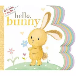 Welcome, Baby: Hello, Bunny - (Board Book)