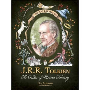 J.R.R. Tolkien - (Pocket Portraits) by  Don Marshall (Hardcover) - 1 of 1