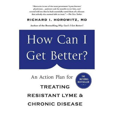 How Can I Get Better? - by  Richard Horowitz (Paperback)