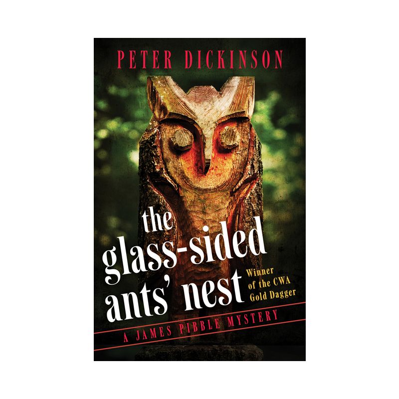 The Glass-Sided Ants' Nest - (James Pibble Mysteries) by  Peter Dickinson (Paperback), 1 of 2