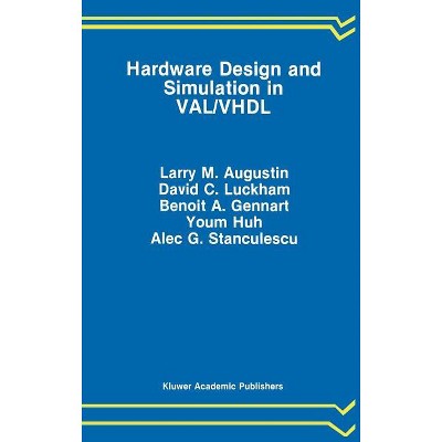 Hardware Design and Simulation in Val/VHDL - (The Springer International Engineering and Computer Science) (Hardcover)