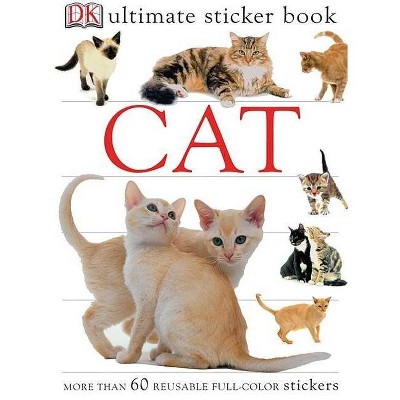 Ultimate Sticker Book: Cat - by  DK (Mixed Media Product)