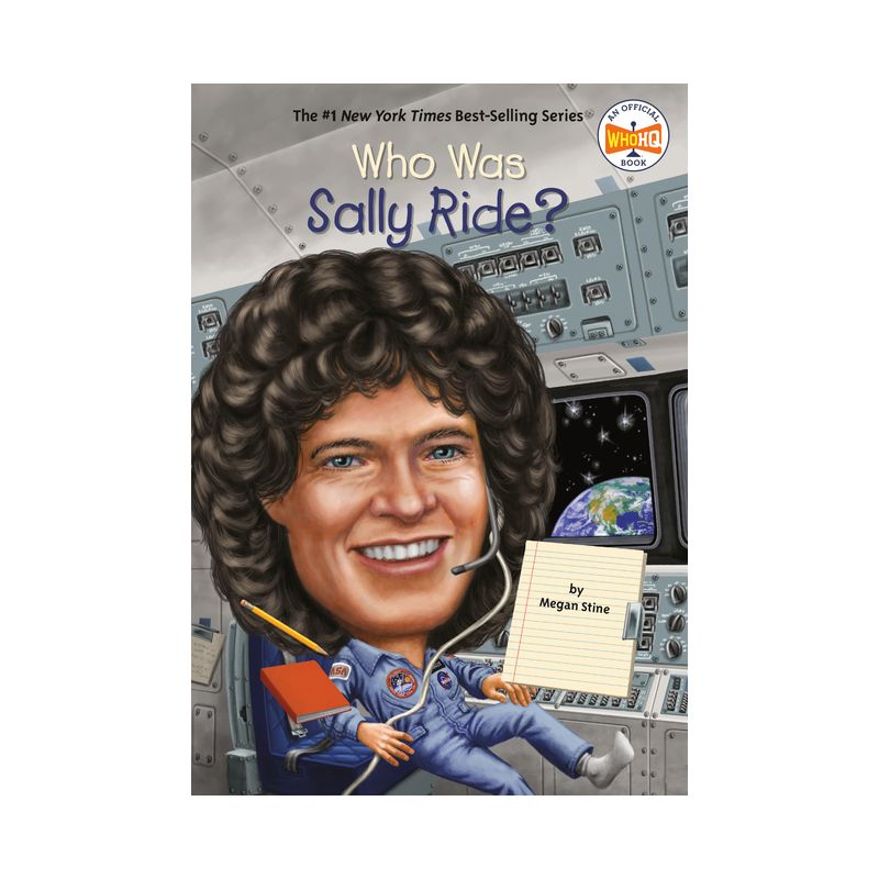 Who Was Sally Ride? - (Who Was?) by  Megan Stine & Who Hq (Paperback), 1 of 2