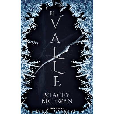 El Valle / Ledge - (Los Glacianos / The Glacian Trilogy) by  Stacey McEwan (Paperback)