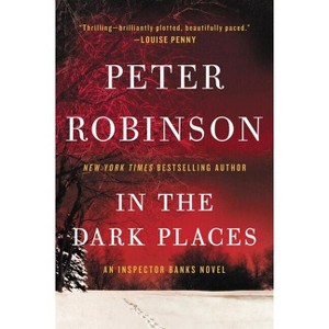 In the Dark Places - (Inspector Banks Novels) by Peter Robinson - 1 of 1