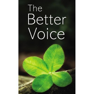 The Better Voice - by  Robert Manuel Trindade (Paperback)