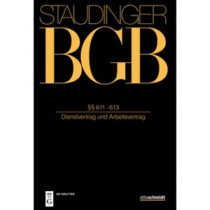 §§ 611-613 - by  Philipp S Fischinger & Clemens Latzel (Hardcover) - 1 of 1