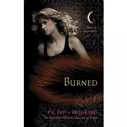 Burned (Reprint) (Paperback) by P. C. Cast