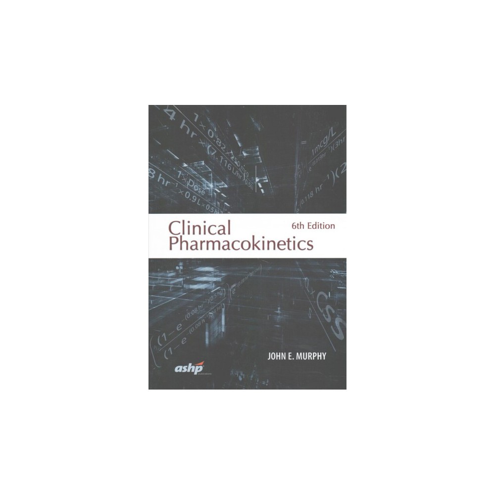 ISBN 9781585285365 product image for Clinical Pharmacokinetics (Paperback) (John E. Murphy) | upcitemdb.com