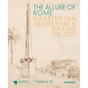The Allure of Rome - by  Tatjana Bartsch & Christien Melzer (Hardcover) - 1 of 1