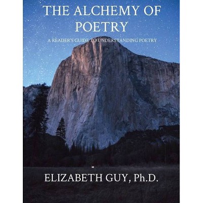 The Alchemy of Poetry - 2nd Edition,Large Print by  Elizabeth Guy (Paperback)