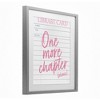 Stupell Industries One More Chapter Please Framed Print Under Glass Art - 2 of 4
