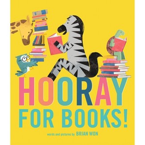 Hooray for Books! - by  Brian Won (Hardcover) - 1 of 1