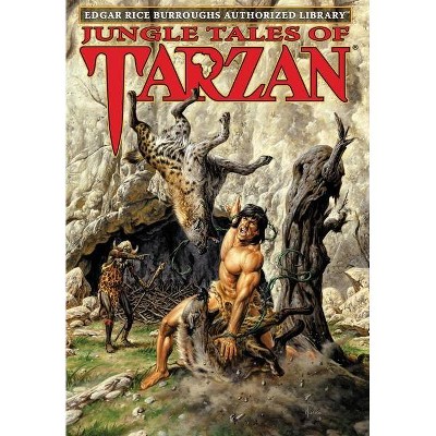 Jungle Tales of Tarzan - by  Edgar Rice Burroughs (Hardcover)